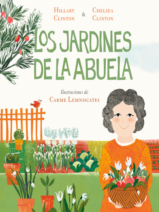 Title details for Los jardines de la abuela by Hillary Clinton - Available